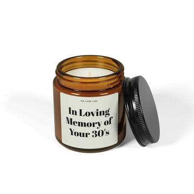 In Loving Memory of Your 30's Scented Soy Candle | Amber Jar | Memorial, Relaxation, Gifts, Home Decor, Celebrations