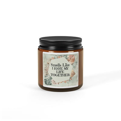 Smells Like I Have My Life Together (even if not)